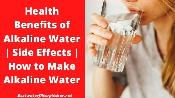 How To Make Alkaline Water At Home 2021